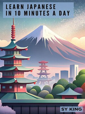 cover image of Learn Japanese In 10 Minutes a Day